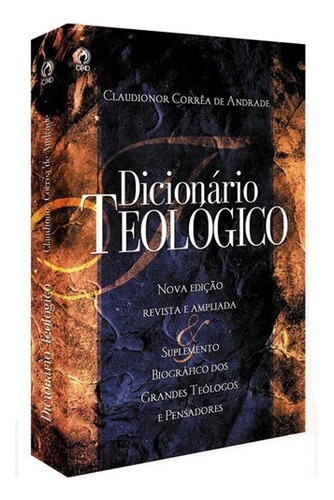 Dicionario Teológico - Claudionor De Andrade - Editora Cpad 
