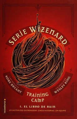 Serie Wizenard Training Camp 1: El Libro De Rain