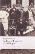 The Ragged Trousered Philanthropists -                  ...
