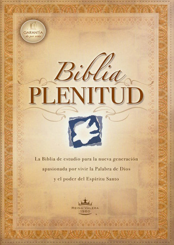 Biblia Plenitud: Reina Valera 1960, de Editorial Vida. Editorial Vida en español, 1995