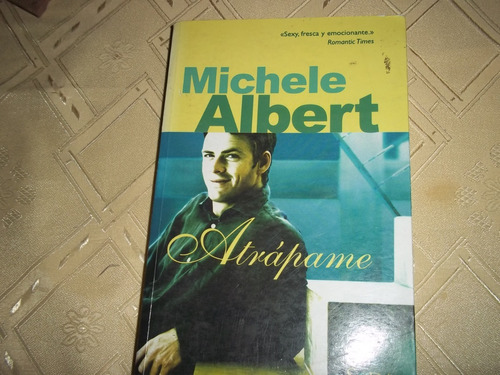 Atrapame - Michele Albert