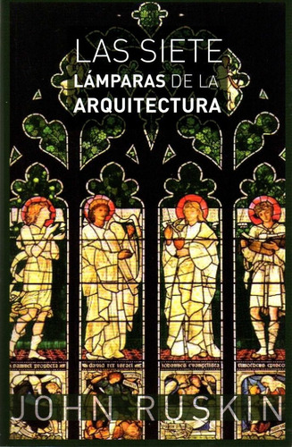 Libro Las Siete Lã¡mparas De La Arquitectura