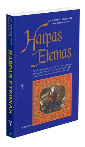 Harpas Eternas Vol. I, de Alvarez, Josefa R. L.. Editora Pensamento-Cultrix Ltda., capa mole em português, 1993