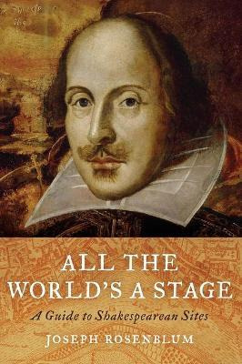 Libro All The World's A Stage : A Guide To Shakespearean ...