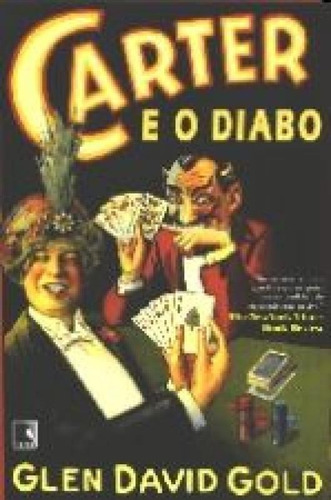 CARTER E O DIABO, de GOLD, GLEN DAVID. Editora Record, capa mole, edição 1 em português