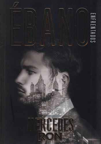 Ébano (enfrentados)