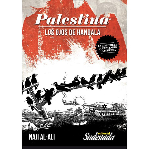 Palestina. Los Ojos De Handala - Naji Al-alí