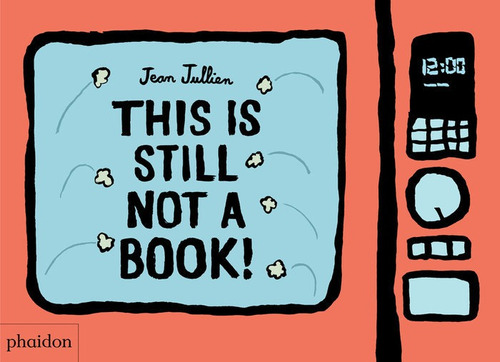 This Is Still Not A Book - Jullien,jean