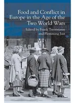 Comprar Libro Food And Conflict In Europe In The Age Of The Two W...