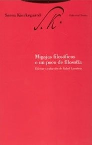 Migajas Filosoficas O Un Poco De Filosofia - Kierkegaard, So