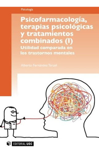 Libro: Psicofarmacología, Terapias Psicológicas Y Tratamient