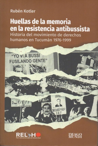 At- Im- Ht- Huellas De La Memoria Resistencia Antibussista
