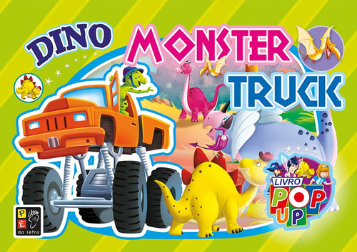 Libro Pop Up Dino: Monster Truck De Editora Pe Na Letra Pe