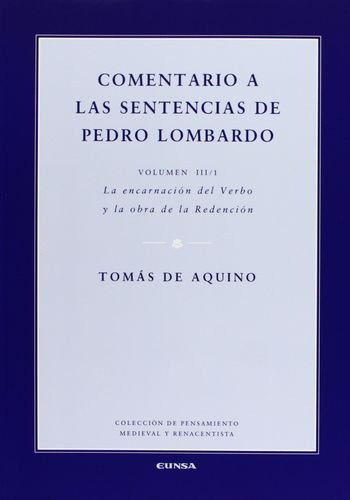 Comentario A Las Sentencias De Pedro Lombardo T,iii/1 - Aqui