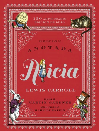 Libro Alicia Anotada 150 Aniversario