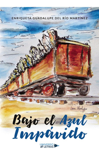 Libro: Bajo El Azul Impávido (spanish Edition)