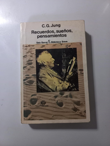 Recuerdos, Sueños, Pensamientos. C.g. Jung