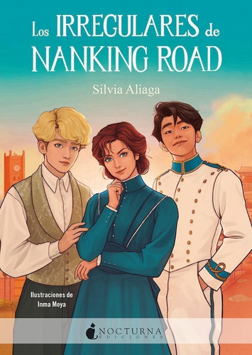 Libro: Los Irregulares De Nanking Road. Aliaga, Silvia. Noct