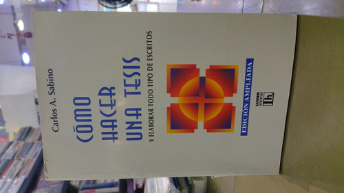 Cómo Hacer Una Tesis Carlos Sabino