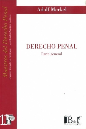 Merkel - Derecho Penal. Parte General -  Bdef