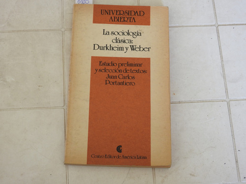 La Sociologia Clasica Durkheim Y Weber - L610 