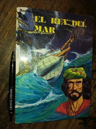 El Rey Del Mar Sandokan Emilio Salgari Ed. Saeta Novela Gráf