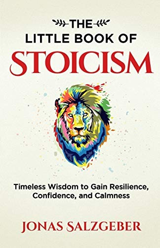 Book : The Little Book Of Stoicism Timeless Wisdom To Gain..