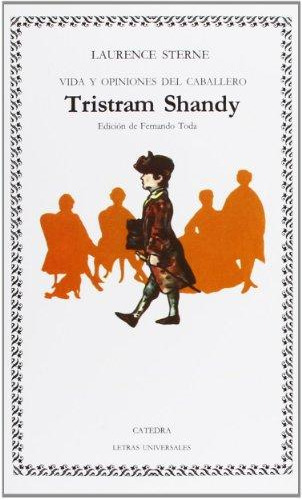 Vida Y Opiniones Del Caballero Tristam Shandy