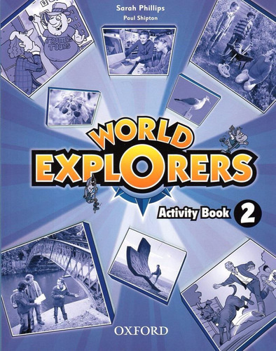 World Explorers 2 / Activity Book / Oxford