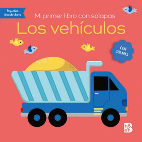 Libro Mi Primer Libro Con Solapas-los Vehículos