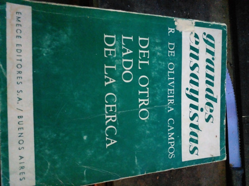 Del Otro Lado De La Cerca - Ensayo De R. Oliveira Campos