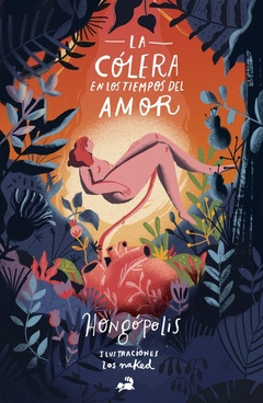 Libro La Cólera En Los Tiempos Del Amor