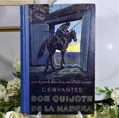 Don Quijote De La Mancha, Miguel De Cervantes Saavedra 1945 