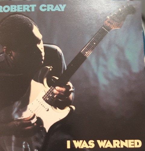 Robert Cray I Was Warned Cd Usa Original 1992 Excelente!