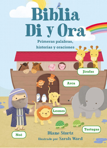 Libro: Biblia Di Y Ora: Primeras Palabras, Historias Y Oraci