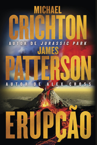 Erupção, De James Patterson. Editorial Harper Collins (br), Capa Mole, Edição 1 Em Português, 2025