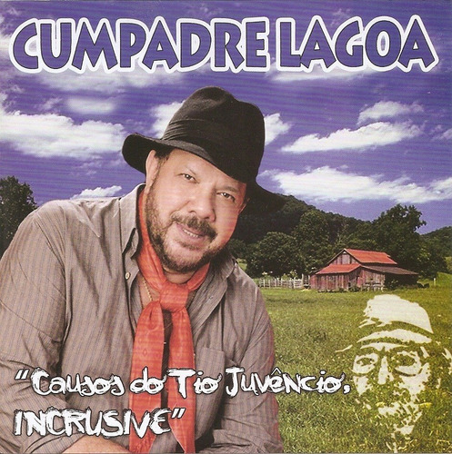 Cd - Cumpadre Lagoa -  Causos Do Tio Juvencio, Incrusive 