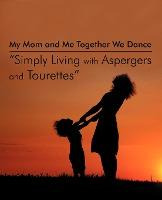 Libro My Mom And Me Together We Dance Simply Living With ...