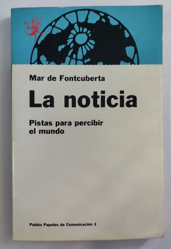 La Noticia. Pistas Para Percibir El Mundo. Mar De Fontcubert (Reacondicionado)