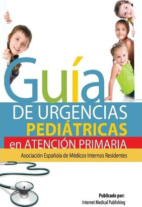 Libro Gu A De Urgencias Pedi Tricas De Atenci N Primaria ...