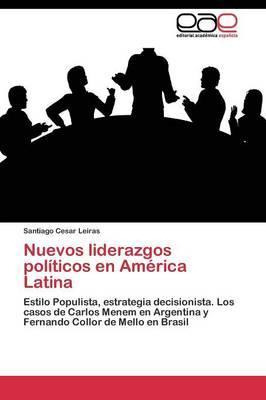 Libro Nuevos Liderazgos Politicos En America Latina - Lei...