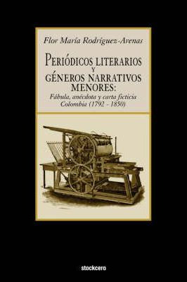 Libro Periodicos Literarios Y Generos Narrativos Menores ...
