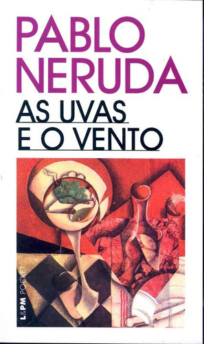 Libro Uvas E O Vento As De Neruda Pablo Lpm