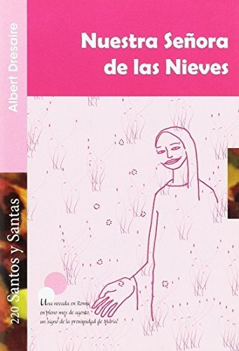 Nuestra Señora De Las Nieves&-.