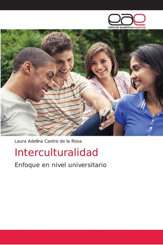Libro: Interculturalidad: Enfoque Nivel Universitario (sp