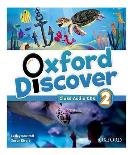 Oxford Discover 2   Class Audio Cds: Oxford Discover 2   Class Audio Cds, De Koustaff, Lesley. Editora Oxford, Capa Mole, Edição 1 Em Inglês