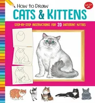 Comprar Libro How To Draw Cats & Kittens - Diana Fisher