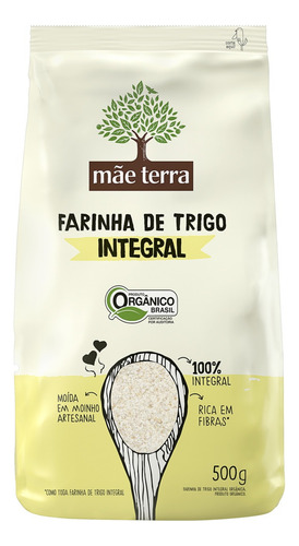 Farinha de Trigo Integral Orgânica Mãe Terra Pacote 500g