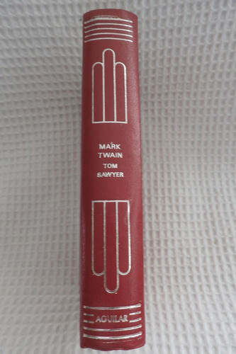 Libro Tom Sawyer.   Mark Twain