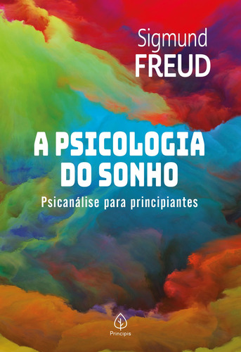 A psicologia do sonho, de Freud, Sigmund. Série Clássicos da psicologia Ciranda Cultural Editora E Distribuidora Ltda., capa mole em português, 2022